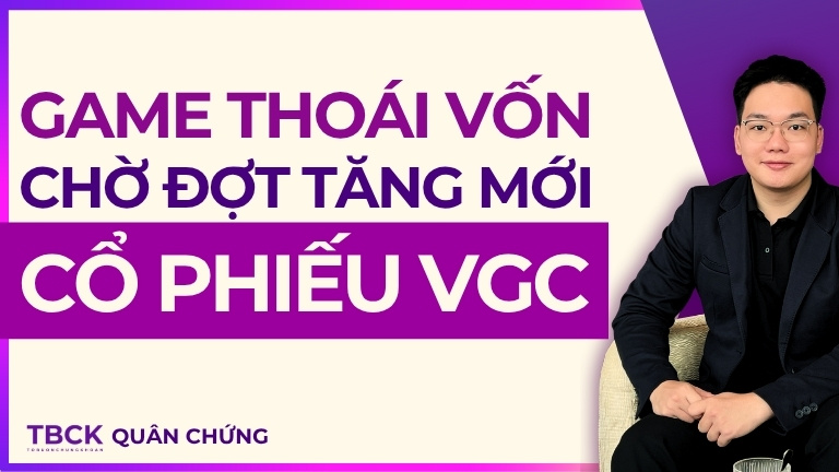 Nhận Định Cổ Phiếu VGC 2025: Game Thoái Vốn